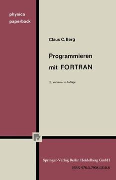 portada Programmieren mit Fortran (Schriften des Instituts für Gesellschafts- und Wirtschaftswissenschaften der Universität Bonn) (en Alemán)