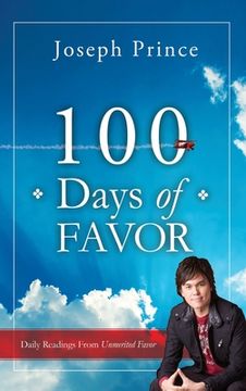 portada 100 Days of Favor: Daily Readings From Unmerited Favor (en Inglés)