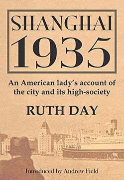 portada Shanghai 1935: An American Lady's Account of the City and its High-Society (in English)