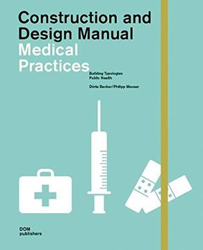 portada Medical Practice Design (Construction and Design Manual) (en Inglés)