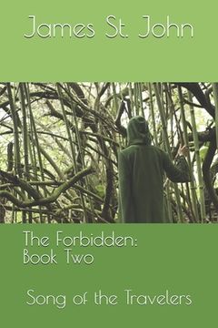 portada The Forbidden: Book Two: Song of the Travelers (en Inglés)