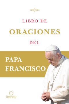 portada Libro de oraciones del Papa Francisco