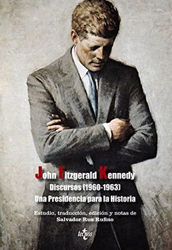 portada Discursos (1960-1963) una Presidencia Para la Historia (Ciencia Política - Semilla y Surco - Serie de Ciencia Política)