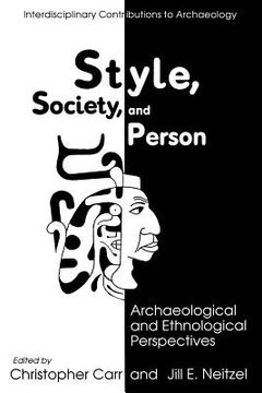 portada Style, Society, and Person: Archaeological and Ethnological Perspectives (en Inglés)