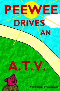 portada PeeWee Drives An A.T.V. (en Inglés)