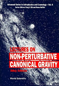 portada Lectures on Non-Perturbative Canonical Gravity: 6 (Advanced Series in Astrophysics and Cosmology) (en Inglés)