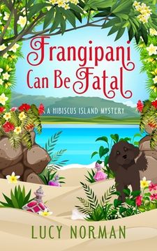 portada Frangipani Can Be Fatal: A Hibiscus Island Mystery