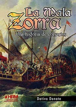 portada La Mala Zorra. Una Historia de Corsarios. (in Spanish)