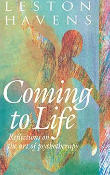 portada Coming to Life: Reflections on the art of Psychotherapy (en Inglés)