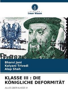 portada Klasse III: Die Königliche Deformität (in German)