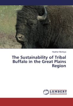 portada The Sustainability of Tribal Buffalo in the Great Plains Region