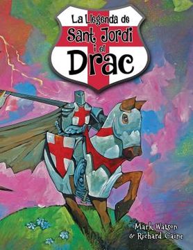 portada Sant Jordi I El Drac: La Llegenda de Sant Jordi I El Drac