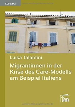 portada Migrantinnen in Der Krise Des Care-Modells Am Beispiel Italiens (German Edition)