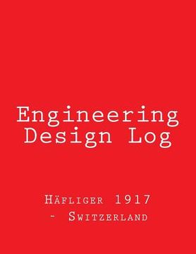 portada Engineering Design Log: Red Cover, 368 pages (en Inglés)