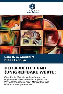 portada Der Arbeiter Und (Un)Greifbare Werte