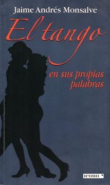 portada El Tango en sus Propias Palabras (incluye cd)