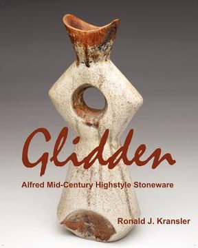 portada glidden pottery: alfred mid-century highstyle stoneware (en Inglés)