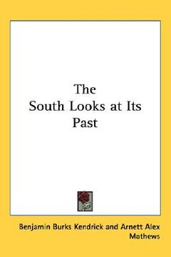 portada the south looks at its past (en Inglés)