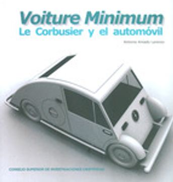 portada Voiture Minimum: Le Corbusier y el automóvil (in Spanish)