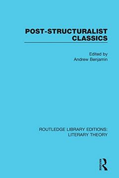 portada Post-Structuralist Classics (Routledge Library Editions: Literary Theory) (in English)