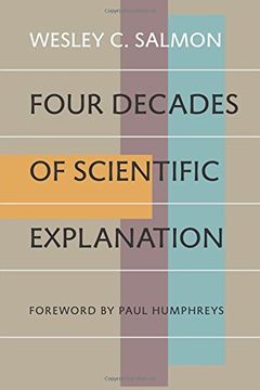 portada Four Decades of Scientific Explanation (en Inglés)