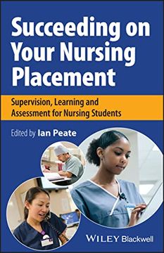 portada Succeeding on Your Nursing Placement: Supervision, Learning and Assessment for Nursing Students 