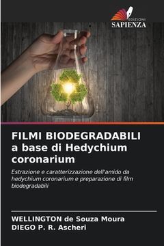 portada FILMI BIODEGRADABILI a base di Hedychium coronarium (in Italian)
