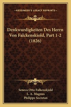 portada Denkwurdigkeiten Des Herrn Von Falckenskiold, Part 1-2 (1826) (in German)