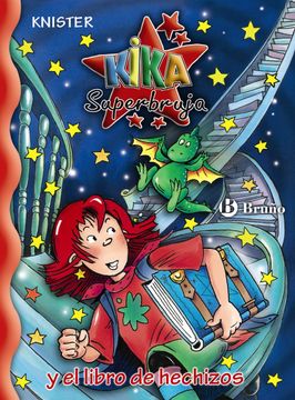 portada Kika Superbruja: Y el Libro de Hechizos (Castellano - a Partir de 8 Años - Personajes - Kika Superbruja)