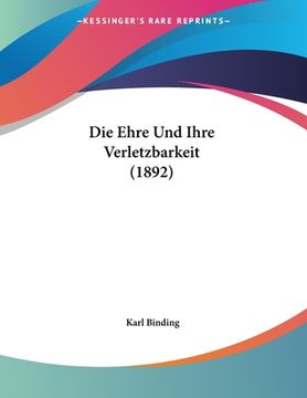 portada Die Ehre Und Ihre Verletzbarkeit (1892) (in German)