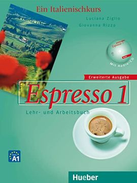 portada Espresso 1. Erweiterte Ausgabe: Ein Italienischkurs / Lehr- und Arbeitsbuch mit Integrierter Audio-Cd (in Italian)