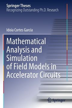 portada Mathematical Analysis and Simulation of Field Models in Accelerator Circuits