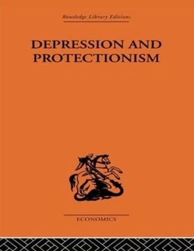 portada Depression & Protectionism: Britain Between the Wars (en Inglés)