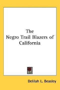 portada the negro trail blazers of california (en Inglés)