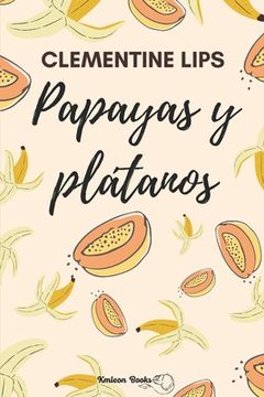 portada Papayas y plátanos: Afrodisiacos 1