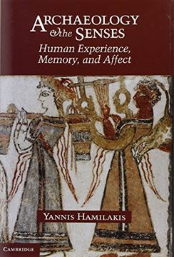 portada Archaeology and the Senses (Topics in Contemporary Archaeology) (en Inglés)