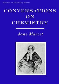 portada Conversations on Chemistry: In Which the Elements of that Science are Familiarly Explained and Illustrated by Experiments (en Inglés)