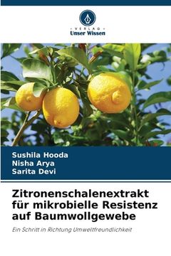 portada Zitronenschalenextrakt für mikrobielle Resistenz auf Baumwollgewebe (in German)