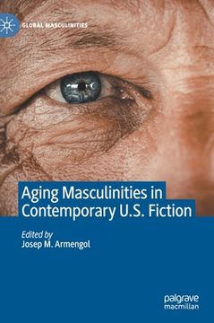 portada Aging Masculinities in Contemporary U.S. Fiction (en Inglés)