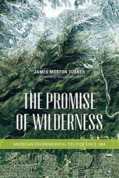 portada The Promise of Wilderness: American Environmental Politics Since 1964 (Weyerhaeuser Environmental Books) (en Inglés)