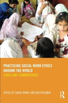 portada Practising Social Work Ethics Around the World: Cases and Commentaries (en Inglés)