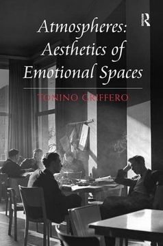 portada Atmospheres: Aesthetics Of Emotional Spaces (en Inglés)