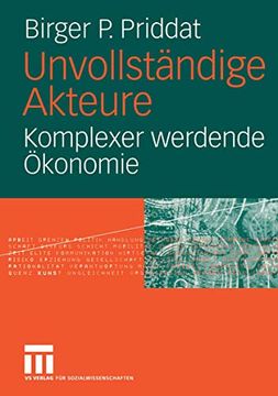 portada Unvollständige Akteure: Komplexer Werdende Ökonomie (en Alemán)