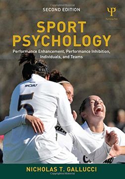 portada Sport Psychology: Performance Enhancement, Performance Inhibition, Individuals, and Teams (en Inglés)