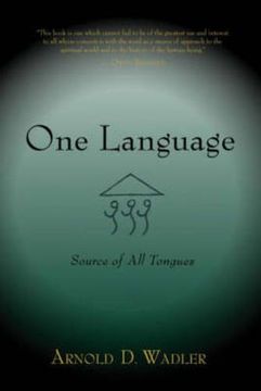 portada One Language: Source of all Tongues (en Inglés)