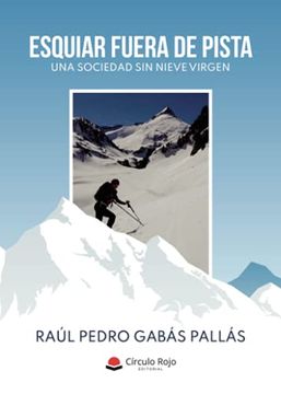 portada Esquiar Fuera de Pista (in Spanish)
