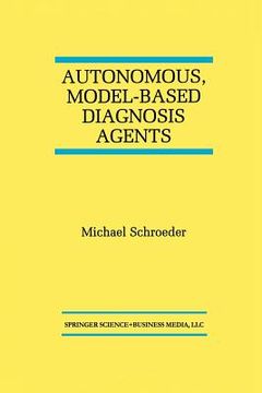 portada Autonomous, Model-Based Diagnosis Agents (en Inglés)