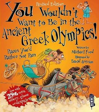 portada You Wouldn't Want to Be in the Ancient Greek Olympics