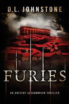 portada Furies: An Ancient Alexandrian Thriller (en Inglés)