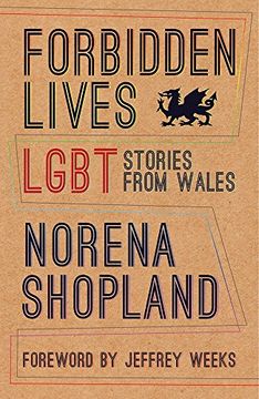 portada Forbidden Lives: Lgbt Histories from Wales (en Inglés)